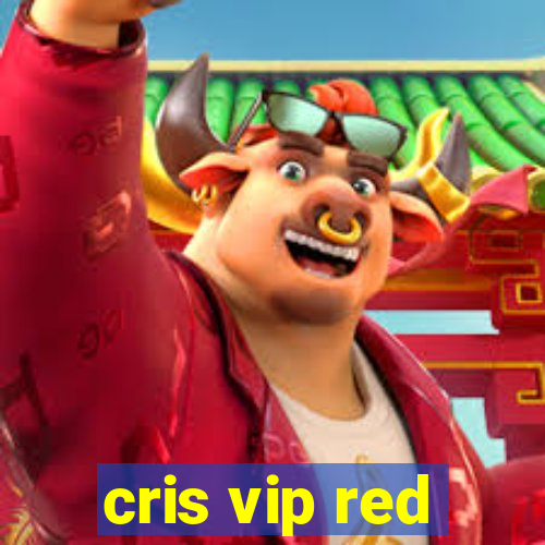 cris vip red